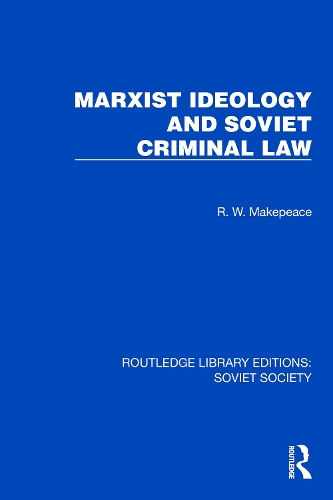 Marxist Ideology and Soviet Criminal Law.