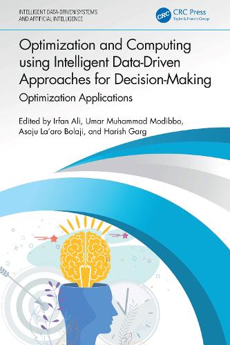 Optimization and Computing using Intelligent Data-Driven Approaches for Decision-Making: Optimization Applications.