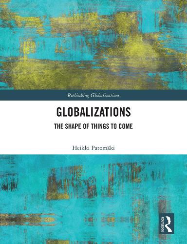 Globalizations: The Shape of Things to Come.