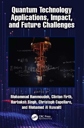 Quantum Technology Applications, Impact, and Future Challenges.