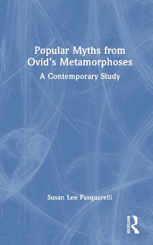 Popular Myths from Ovid's Metamorphoses