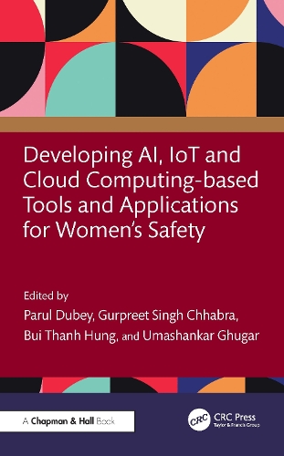 Developing AI, IoT and Cloud Computing-based Tools and Applications for Women's Safety.