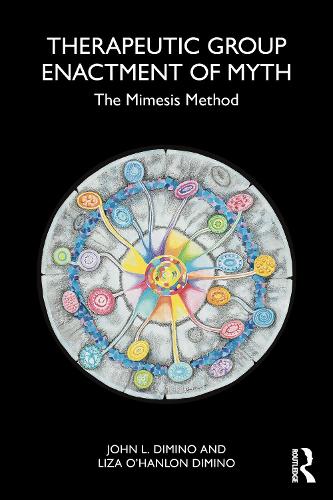Therapeutic Group Enactment of Myth: The Mimesis Method.