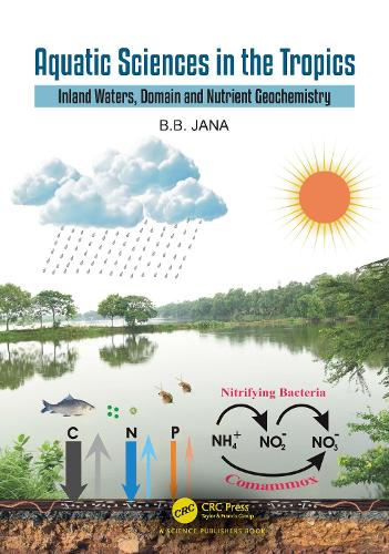 Aquatic Sciences in the Tropics: Inland Waters, Domain and Nutrient Geochemistry.