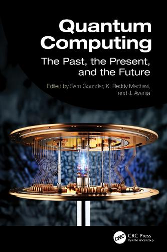 Quantum Computing: The Past, the Present, and the Future.