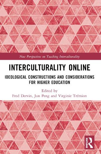 Interculturality Online: Ideological Constructions and Considerations for Higher Education.