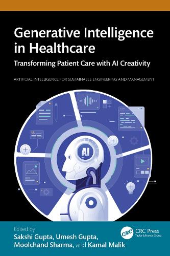 Generative Intelligence in Healthcare: Transforming Patient Care with AI Creativity.