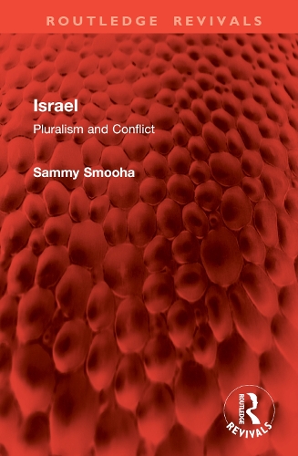Israel: Pluralism and Conflict.