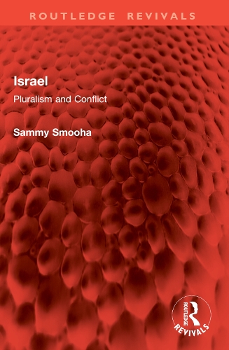 Israel: Pluralism and Conflict.