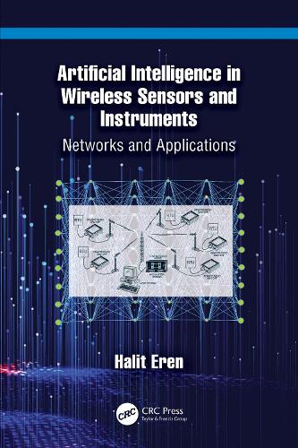 Artificial Intelligence in Wireless Sensors and Instruments: Networks and Applications.
