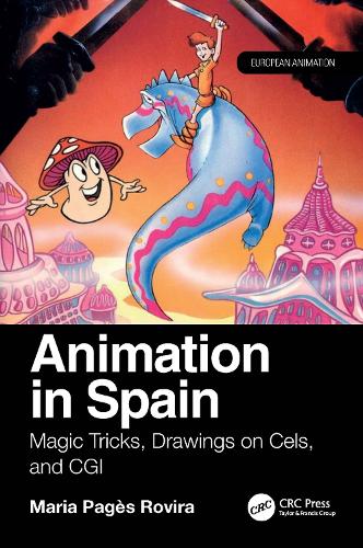 Animation in Spain: Magic Tricks, Drawings on Cels, and CGI.