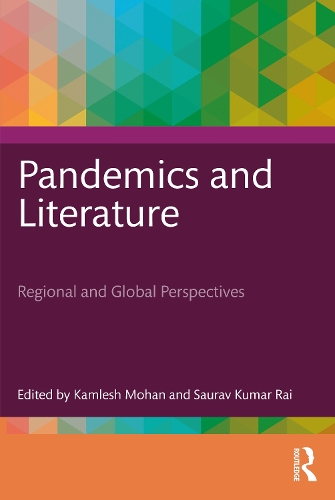 Pandemics and Literature: Regional and Global Perspectives.