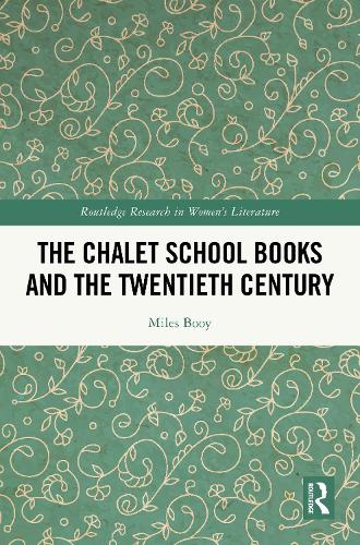 The Chalet School Books and the Twentieth Century.