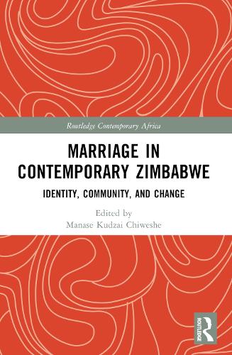 Marriage in Contemporary Zimbabwe: Identity, Community, and Change.