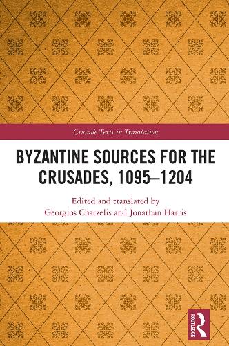 Byzantine Sources for the Crusades, 1095-1204.