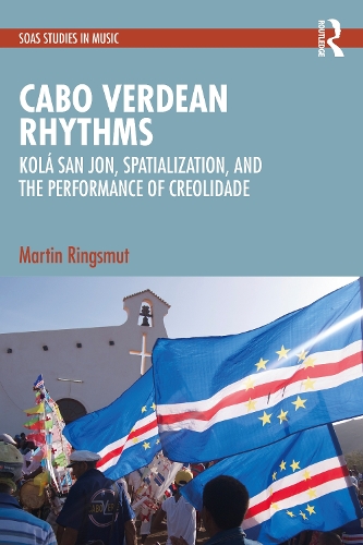 Cabo Verdean Rhythms: Kola San Jon, Spatialization, and the Performance of Creolidade.
