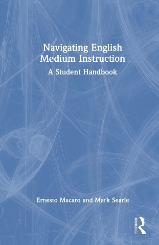Navigating English Medium Instruction: A Student Handbook.