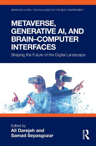Metaverse, Generative AI, and Brain-Computer Interfaces: Shaping the Future of the Digital Landscape.