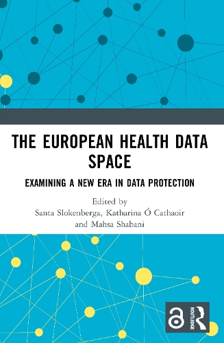 The European Health Data Space: Examining A New Era in Data Protection.
