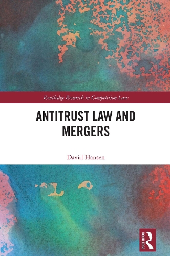 Antitrust Law and Mergers.