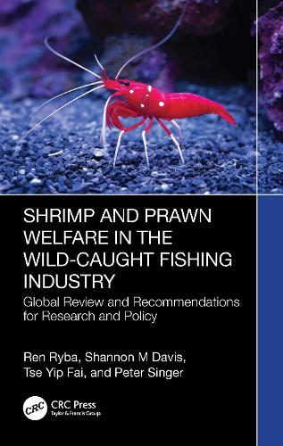 Shrimp and Prawn Welfare in the Wild-Caught Fishing Industry: Global Review and Recommendations for Research and Policy.