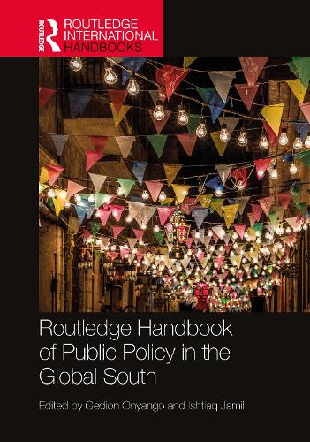 Routledge Handbook of Public Policy in the Global South.