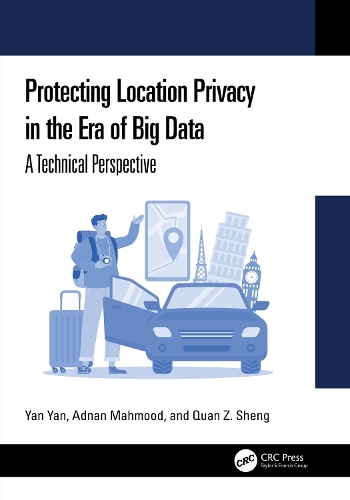 Protecting Location Privacy in the Era of Big Data: A Technical Perspective.