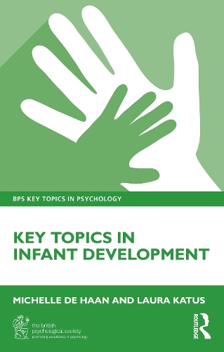 Key Topics in Infant Development.
