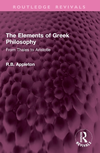 The Elements of Greek Philosophy: From Thales to Aristotle.