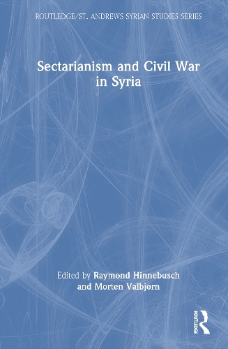Sectarianism and Civil War in Syria.