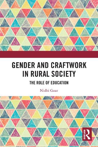 Gender and Craftwork in Rural Society: The Role of Education.