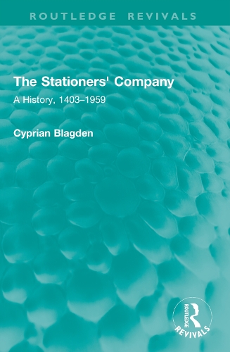 The Stationers' Company: A History, 1403-1959.