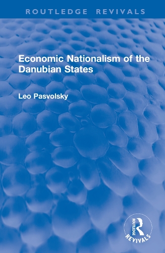 Economic Nationalism of the Danubian States.