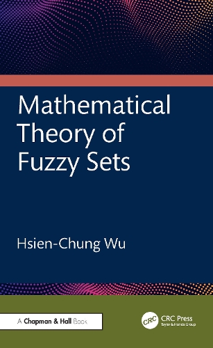Mathematical Theory of Fuzzy Sets.