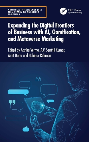 Expanding the Digital Frontiers of Business with AI, Gamification, and Metaverse Marketing.