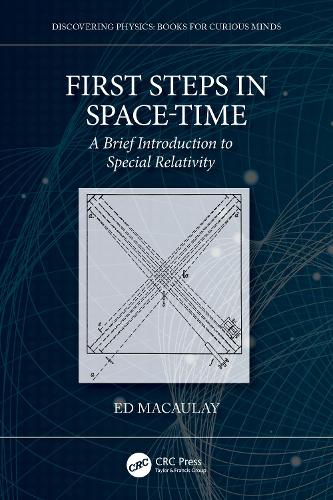First Steps in Space-Time: A Brief Introduction to Special Relativity.