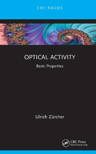 Optical Activity: Basic Properties.