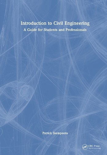 Introduction to Civil Engineering: A Guide for Students and Professionals.