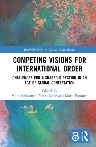 Competing Visions for International Order