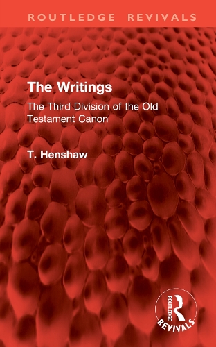 The Writings: The Third Division of the Old Testament Canon.