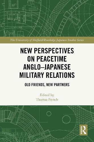 New Perspectives on Peacetime Anglo-Japanese Military Relations