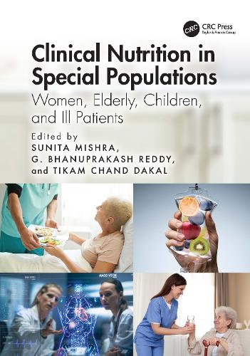 Clinical Nutrition in Special Populations: Women, Elderly, Children, and Ill Patients.