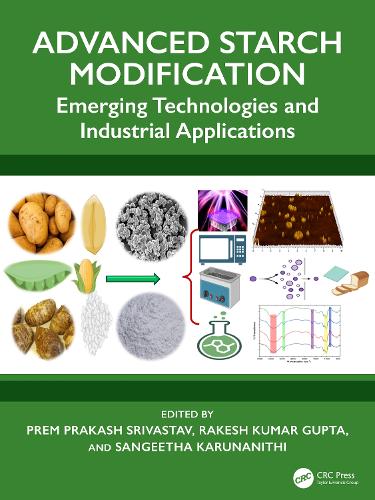 Advanced Starch Modification: Emerging Technologies and Industrial Applications.