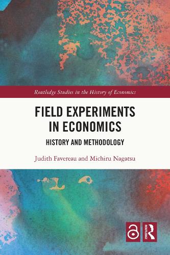 Field Experiments in Economics: History and Methodology.