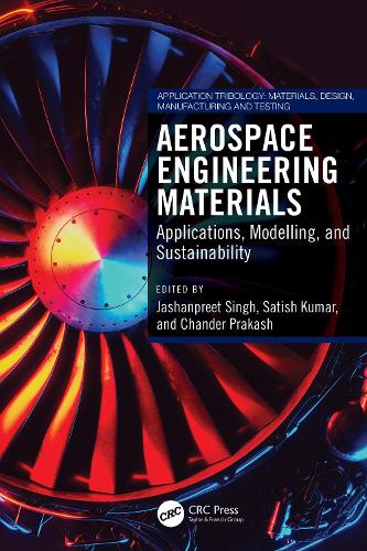 Aerospace Engineering Materials: Applications, Modelling, and Sustainability.