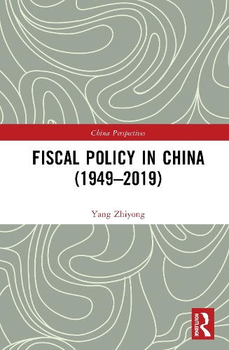 Fiscal Policy in China (1949-2019).