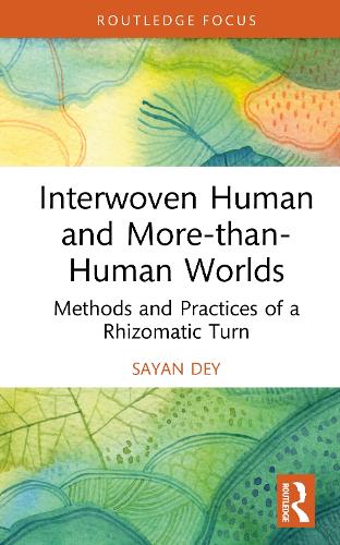 Interwoven Human and More-than-Human Worlds