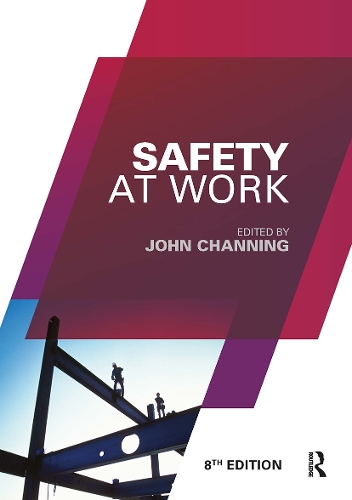 Safety at Work. 8th edition