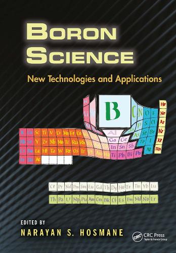 Boron Science: New Technologies and Applications.