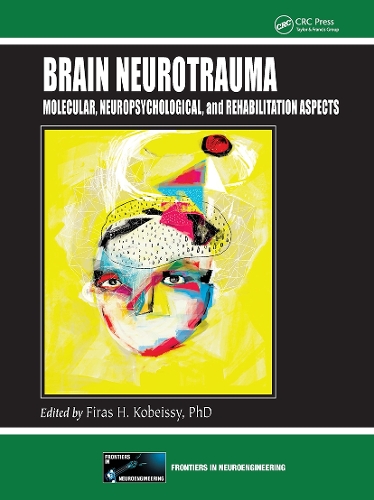 Brain Neurotrauma: Molecular, Neuropsychological, and Rehabilitation Aspects.